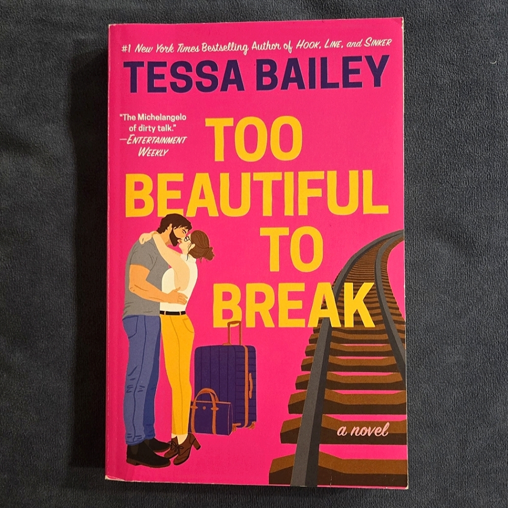 Too Beautiful to Break by Tessa Bailey